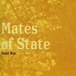 Mates of State - Team Boo - Yellow (Vinyl)
