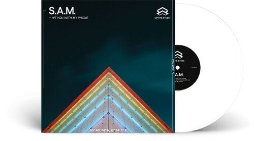 S.A.M. - Hit You With My Phone (Vinyl)