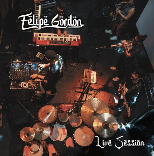 Felipe Gordon - Live Session (Vinyl)
