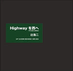 Koji Tsuji - Highway Wo Nishie (CD)