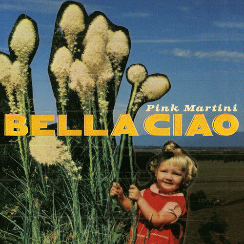 Pink Martini - Bella Ciao (Vinyl)