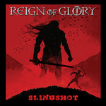 Reign of Glory - Slingshot - Blood Moon Red (Vinyl)