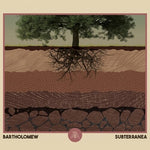 Bartholomew - Subterranea (CD)