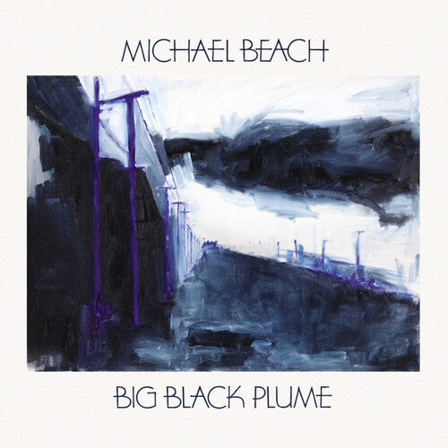 Michael Beach - Big Black Plume (Vinyl)