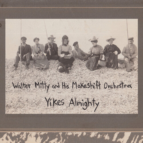 Walter Mitty and His Makeshift Orchestra - Yikes Almighty (Vinyl)