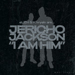 Jericho Jackson - I Am Him (Vinyl)