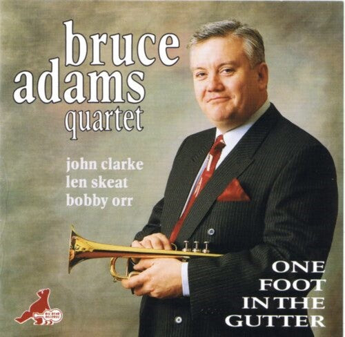 Bruce Adams - One Foot In The Gutter (CD)
