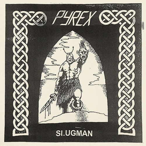 Pyrex - Slugman (Vinyl)