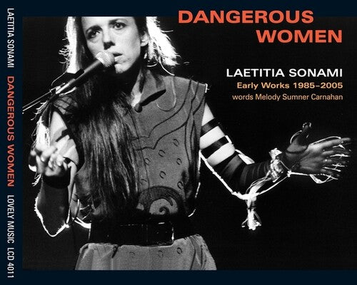 Laetitia Sonami - Dangerous Women: Early Works 1985-2005 (CD)