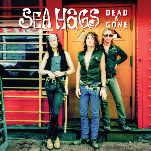 Sea Hags - Dead And Gone (CD)