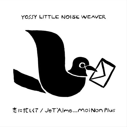 Yossy Little Noise Weaver - Koi Ni Isogashikute / Je T`Aime... Moi Non Plus (Vinyl)