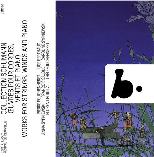 Pierre Fouchenneret - Schumann Collection - Works for Strings, Winds and Piano (Live) (CD)