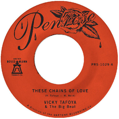Vicky Tafoya - These Chains Of Love / What A Cruel Way To Be (Vinyl)