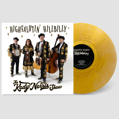 The Kody Norris Show - Highfalutin Hillbilly - Gold (Vinyl)