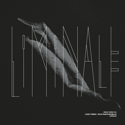 Decay Music n.9: Liminale (Vinyl)