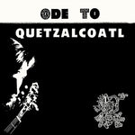 Dave Bixby - Ode To Quetzalcoatl (Vinyl)