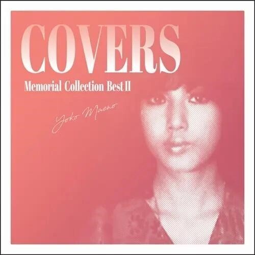 Yoko Maeno - Memorial Collection Best II: Covers (CD)