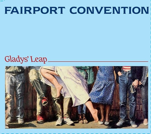 Fairport Convention - Glady's Leap (CD)