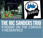 Ric Trio Sanders - Standing On The Corner + Headspace (CD)