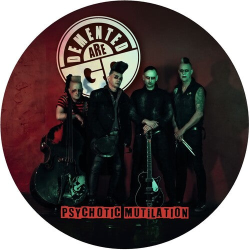 Demented Are Go - Psychotic Mutilation - Picture Disc (Vinyl)