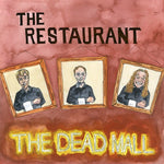 The Dead Mall - The Restaurant (Vinyl)