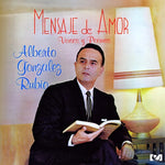 Alberto Gonzalez Rubio - Mensaje de Amor (CD)