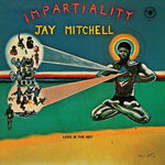 Jay Mitchell - Impartiality (Vinyl)