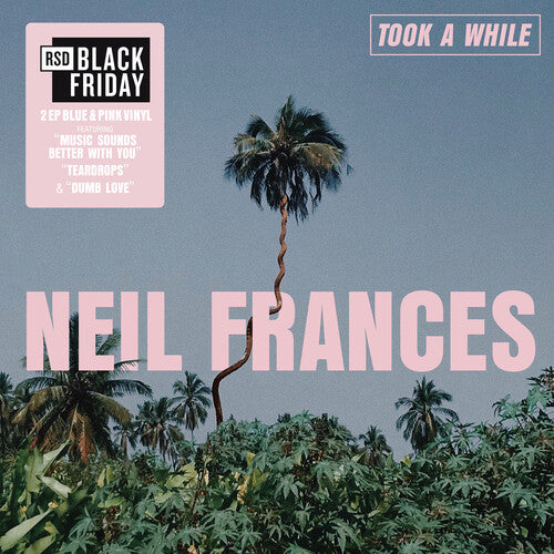 Neil Frances - Took A While/Stay Strong Play Long