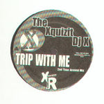 DJ X : Trip With Me (12")