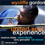 the album cover for Wycliffe Gordon - United Soul Experience