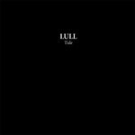 Lull - Tide (CD)