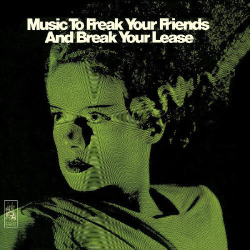 Music to Freak Your Friends and Break Your Lease (Vinyl)