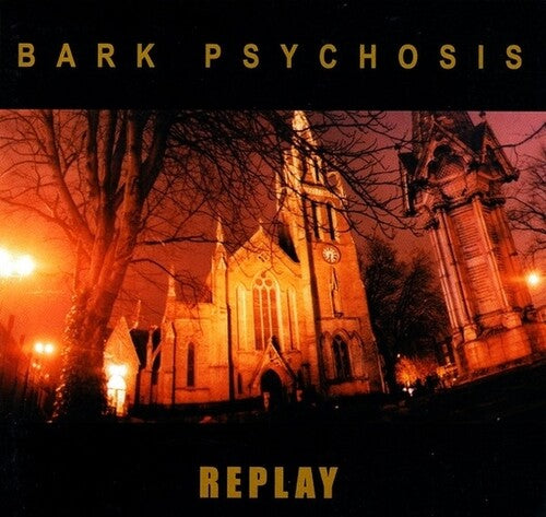 Bark Psychosis - Replay (CD)