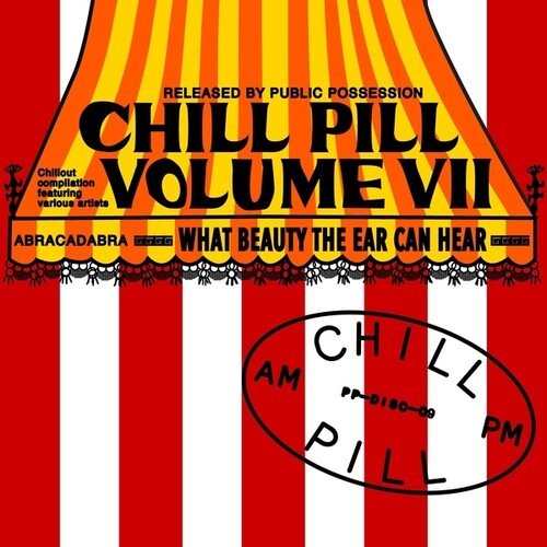 Various Artists - Chill Pill, Vol. VII (CD)