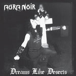 Aura Noir - Dreams Like Deserts (CD)