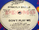 Strictly Gyrllz : Don't Play Me (12", Promo)