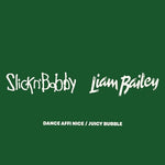 Slick N Bobby - Dance Affi Nice/Juicy Bubble (Vinyl)
