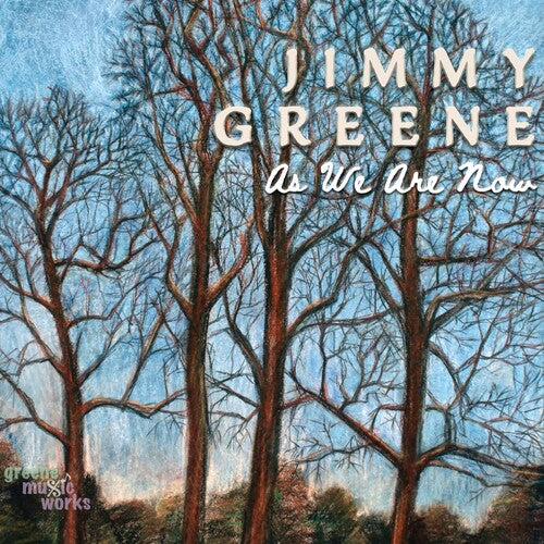 Jimmy Greene - As We Are Now (Vinyl)