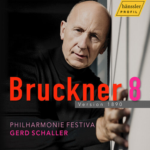 Philharmonie Festiva - Anton Bruckner: Symphony No. 8 in C Minor, Version 1890 (CD)