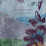 Masako Ohta - My Music Garden (CD)