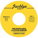 Darrow Fletcher - Pain Gets A Little Deeper / My Judgement Day (Vinyl)