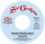The Exits - Another Sundown In Watts / I Don't Want To Hear It (Vinyl)