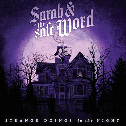 Sarah & the Safe Word - Strange Doings In The Night (CD)