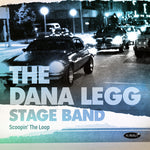 Dana Legg Stage - Scoopin' The Loop (CD)