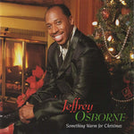Jeffrey Osborne - Something Warm For Christmas (Vinyl)