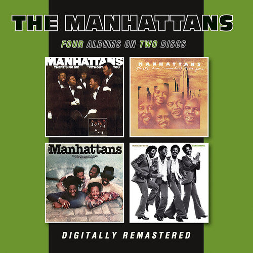 The Manhattans - There's No Me Without You / That's How Much I Love You / Manhattans / It Feels So Good (CD)