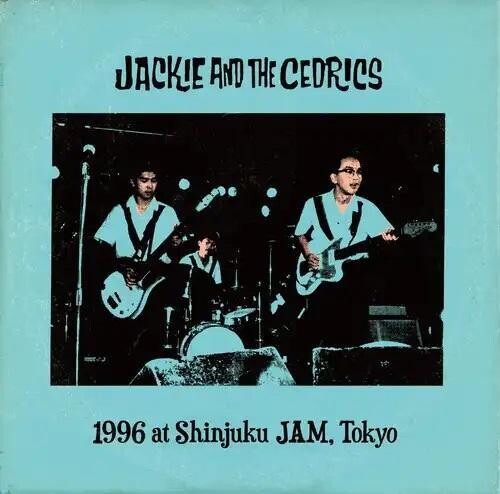 Jackie & the Cedrics - 1996 At Shinjuku Jam, Tokyo (CD)