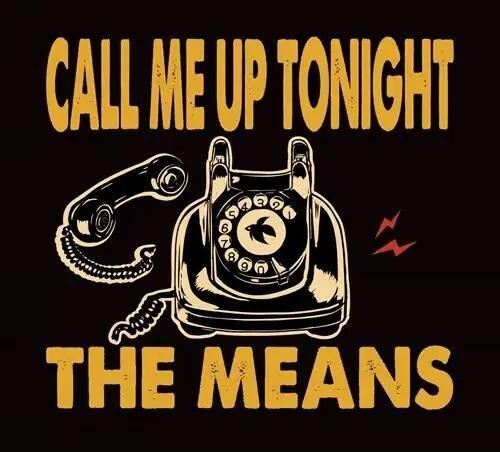 The Means - Call Me Up Tonight (CD)