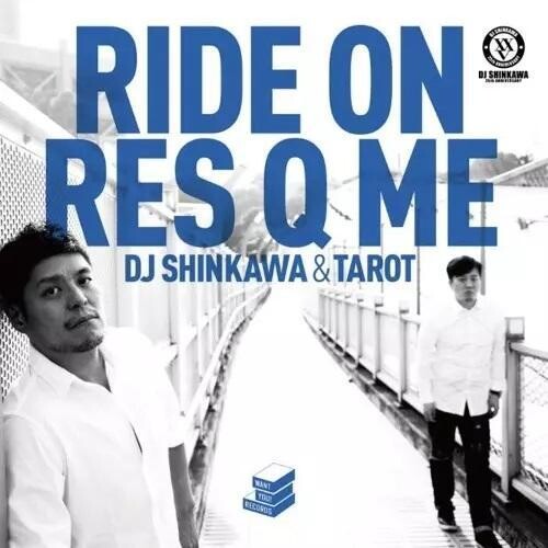 DJ Shinkawa & Tarot - Ride On / Res Q Me (Vinyl)