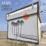 The Bats - Corner Coming Up - Blue (Vinyl)